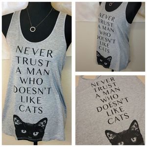 Graphic Gray Racerback Tank Top "Never trust a man who doesn't like cats"